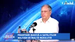Dumitru Prunariu: „Sateliții militari au început să fie mai puternic finanțați decât cei din domeniul civil”