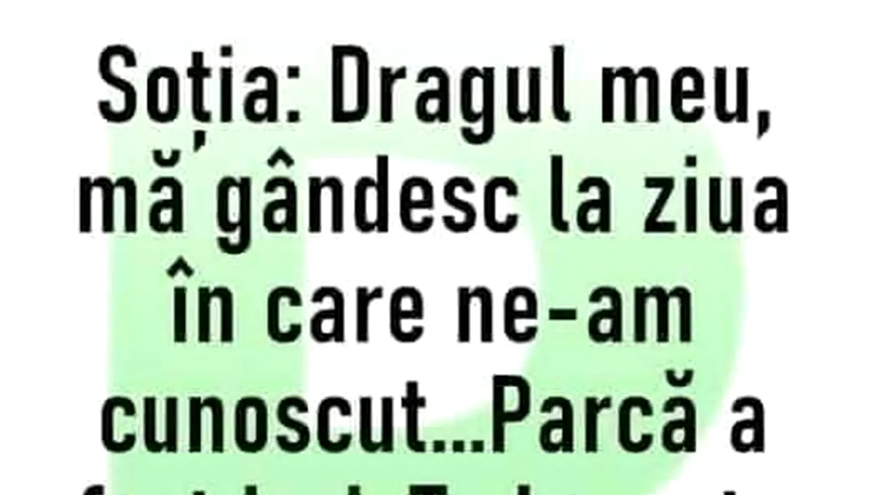 BANCUL ZILEI | Ziua în care ne-am cunoscut