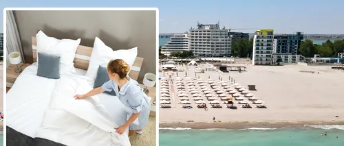 Pare o glumă, dar nu e! Ce salarii oferă un hotel de 4 stele din Mamaia, cameristelor, pe perioada sezonului estival 2024