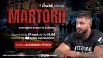 Alexandru Stoica, “Greuceanu”, intră duminică, 17 mai, de la ora 19.00, în ringul MARTORII cu povestea sa: “GREUCEANU ȘI ZMEII DE CARTIER”