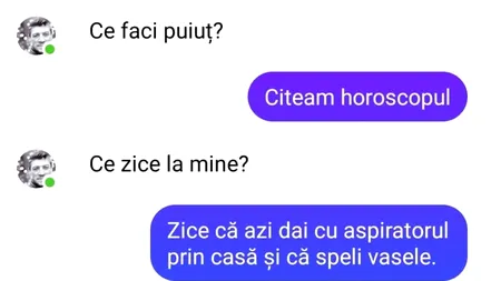 BANC | „Ce zice la mine în horoscop?”