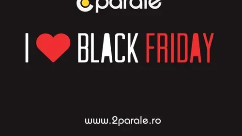 BLACK FRIDAY 2013. 2Parale: Peste 1 milion de click-uri și 9.000 de vânzări în primele ore