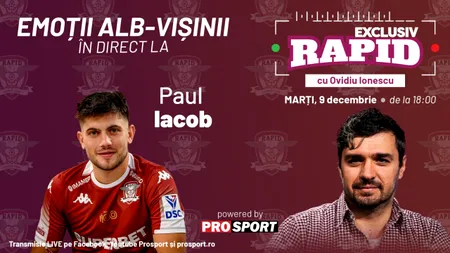 Rapid e pe locul 1 în liga 1 înainte de meciurile cu Otelul și FCSB, iar Paul Iacob vine astăzi la 