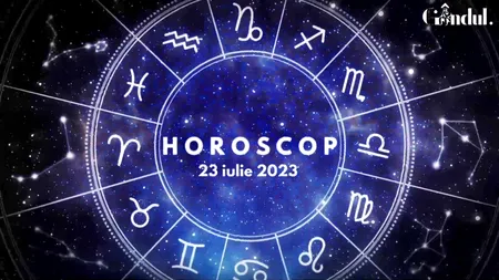 VIDEO| Horoscop duminică 23 iulie 2023. Soarele intră azi în Leu. Ce se întâmplă cu zodiile