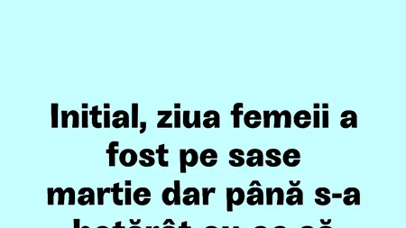 Bancul de LUNI | De ce este Ziua Femeii pe 8 martie?