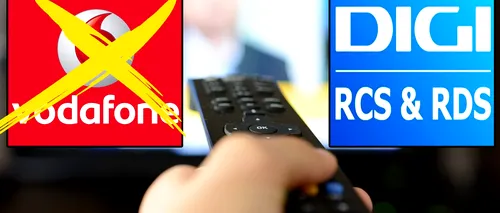 Ce a pățit un bărbat din Ploiești care a vrut să renunțe la abonamentul TV de la Vodafone pentru a trece la Digi RCS-RDS