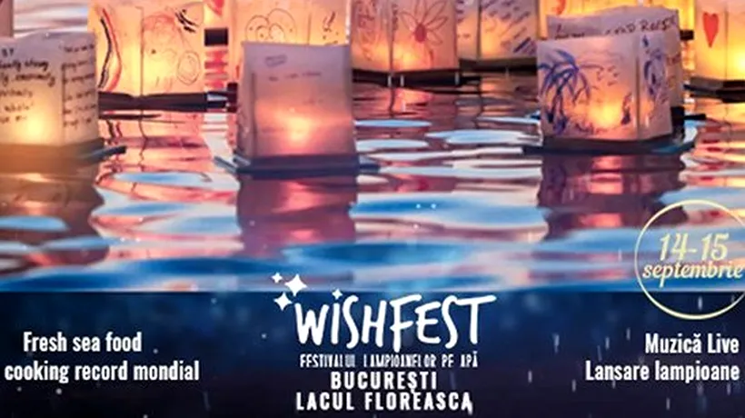 Eveniment inedit | Wishfest, un festival dedicat lampioanelor pe apă, va avea loc la București în weekend