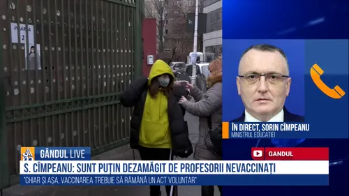 GÂNDUL LIVE. Sorin Cîmpeanu: „Sunt puțin dezamăgit de numărul de profesori vaccinați” | VIDEO