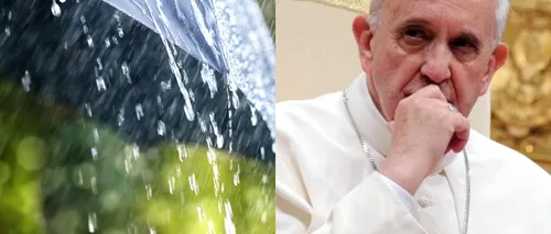 Ploi torențiale, vijelii și posibil grindină în București, când sosește Papa Francisc 