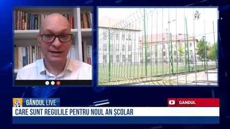 GÂNDUL LIVE. Totul despre deschiderea școlilor! Eugen Ilea, președintele Federației Părinților: „Am anticipat asemenea întârzieri” / Dragoș Iliescu, psiholog: „Educația online nu o poate înlocui pe cea din bănci”