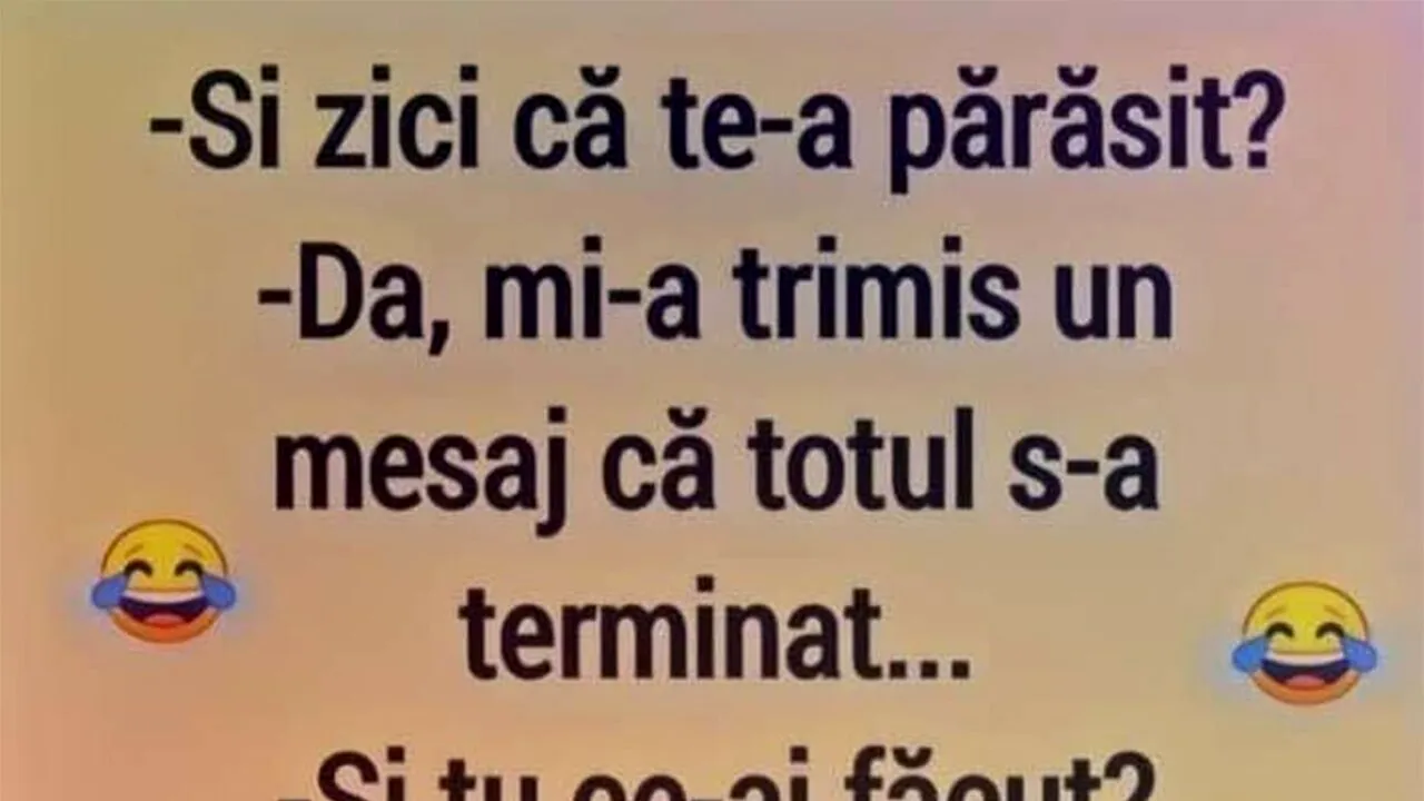 BANCUL de marți | „Și zici că te-a părăsit?”