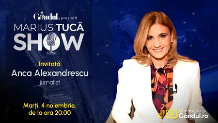 Marius Tucă Show începe marți, 4 noiembrie, de la ora 20.00, live pe Gândul. Invitată: Anca Alexandrescu