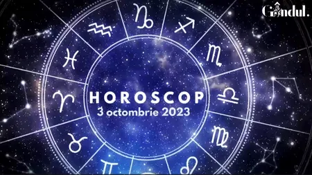 VIDEO | Horoscop zilnic, 3 octombrie 2023. Zodia care va avea o relație tensionată cu partenerul de viață