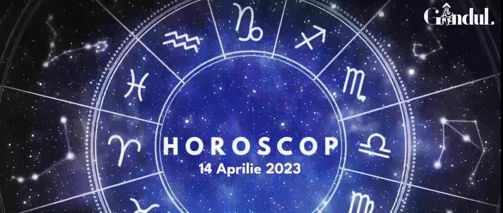 VIDEO | Horoscop vineri, 14 aprilie 2023. Unii nativi nu se pot bucura de ceva sau cineva, așa cum și-ar dori