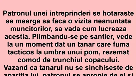 BANCUL ZILEI | Patronul și angajatul leneș