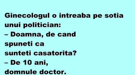 Bancul de miercuri | Ginecologul și soția politicianului
