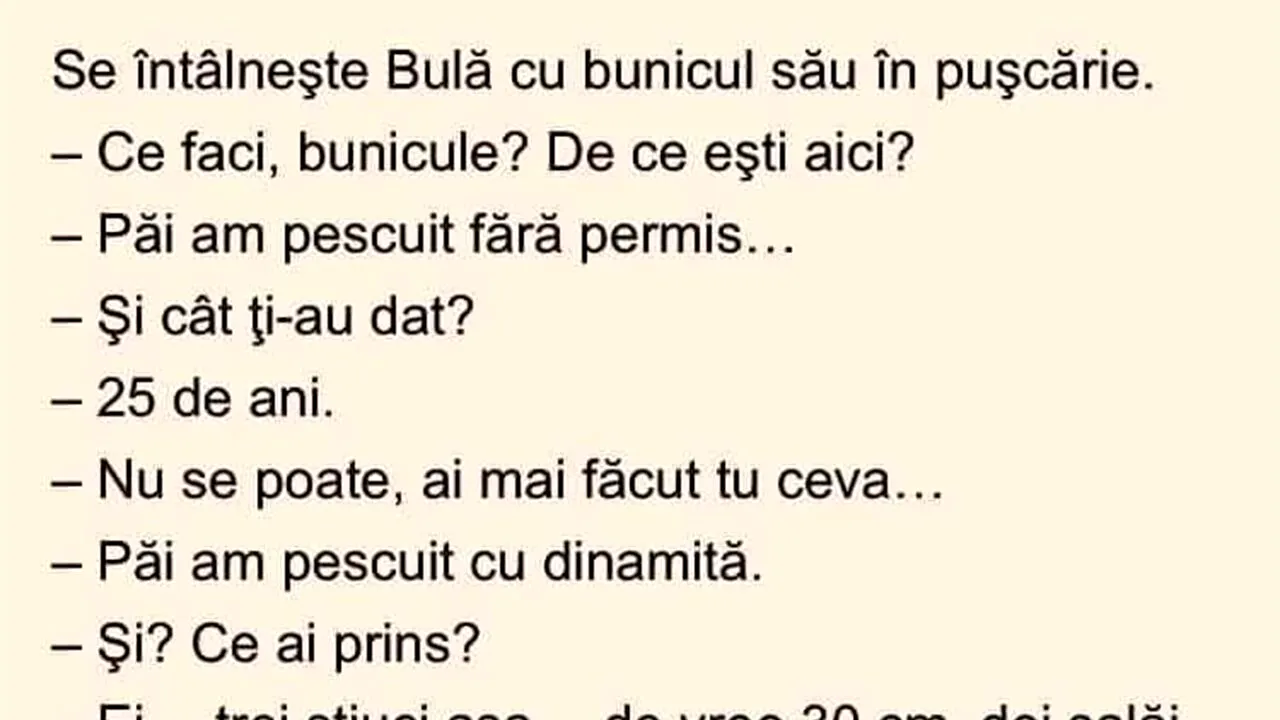 BANC | Se întâlnește Bulă cu bunicul său în pușcărie
