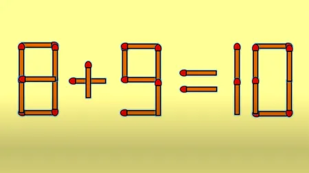 TEST IQ | Mutați un singur chibrit, pentru a transforma 8 + 9 = 10 într-o egalitate corectă
