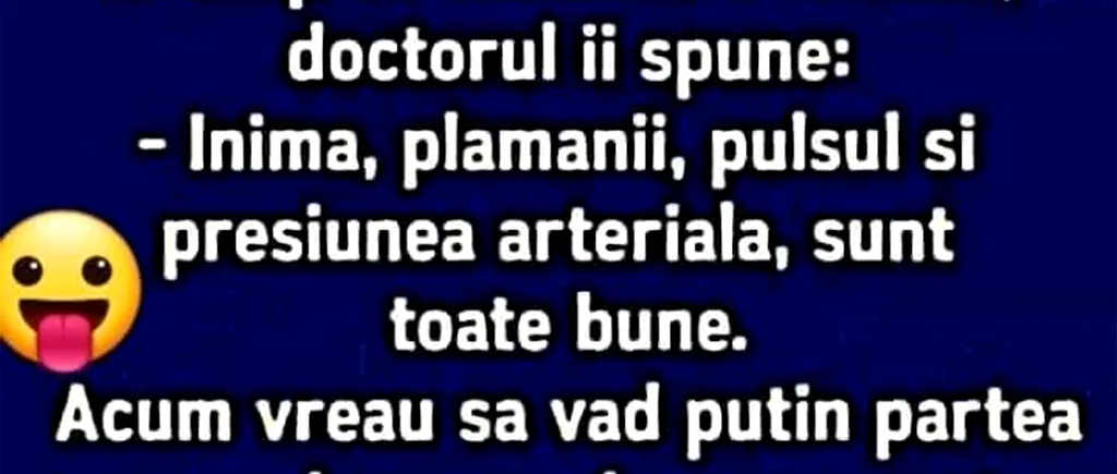 Bancul de joi | În timp ce examina o femeie, doctorul îi spune:...