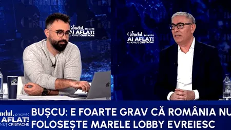 De ce suntem ținuți la ușa sferelor de influență globale. Doru Bușcu: ”E foarte grav că România nu folosește marele lobby evreiesc”