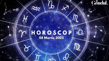VIDEO | Horoscop sâmbătă, 4 martie 2023. Zodia dornică de distracție, socializare sau alte activități