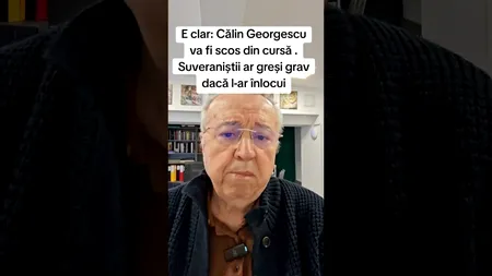 Ion Cristoiu: Respingerea candidaturii lui Călin Georgescu - un scenariu menit să destabilizeze SUVERANIȘTII