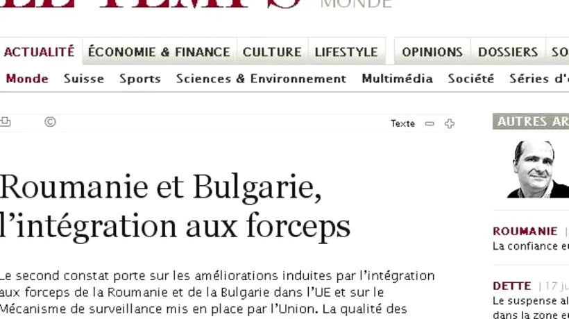 Le Temps: România și Bulgaria, integrate cu forcepsul în UE