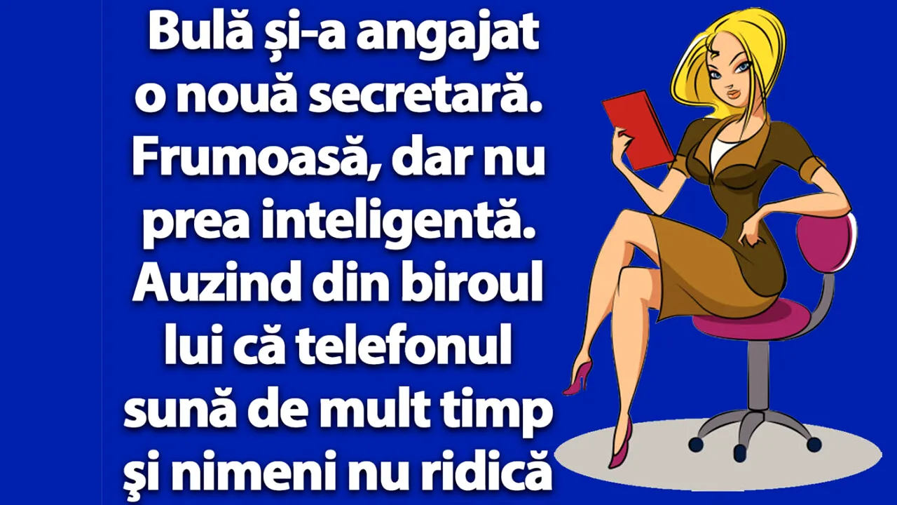 BANCUL nopții | Bulă și-a angajat o nouă secretară. Frumoasă, dar nu prea inteligentă