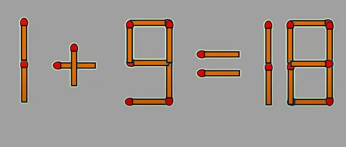 Test IQ exclusiv pentru genii | Corectați 1+9=18, mutând un singur chibrit