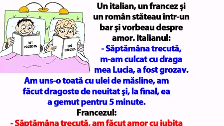 Bancul de marți | Cum fac dragoste italianul, francezul și românul