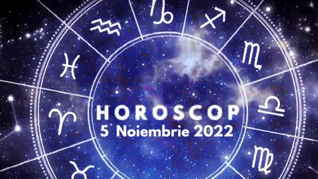 VIDEO | Horoscop sâmbătă, 5 noiembrie. Care sunt nativii care vor primi o invitație neașteptată și vor avea parte de noi aventuri