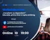 Educația devine STRATEGIA națională antidrog. Specialiști de top la conferința Webdidactica „Conștient, nu dependent”