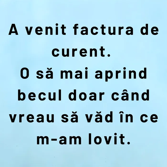 A venit factura la curent