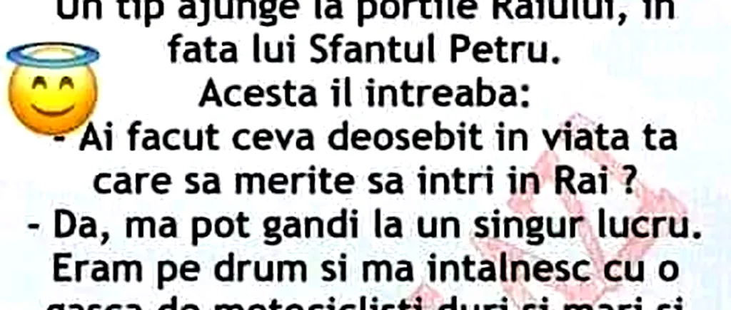 BANCUL ZILEI | Un tip ajunge la Poarta Raiului, în fața Sfântului Petru