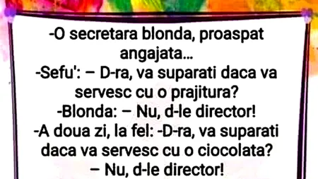Bancul de JOI | Secretara blondă și șeful timid