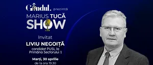 Marius Tucă Show începe marți, 30 aprilie, de la ora 19.30, live pe gândul.ro. Invitat: Liviu Negoiță
