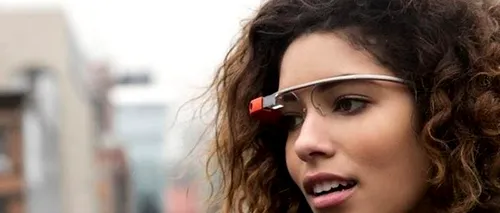 Google a prezentat caracteristicile tehnice ale ochelarilor Google Glass
