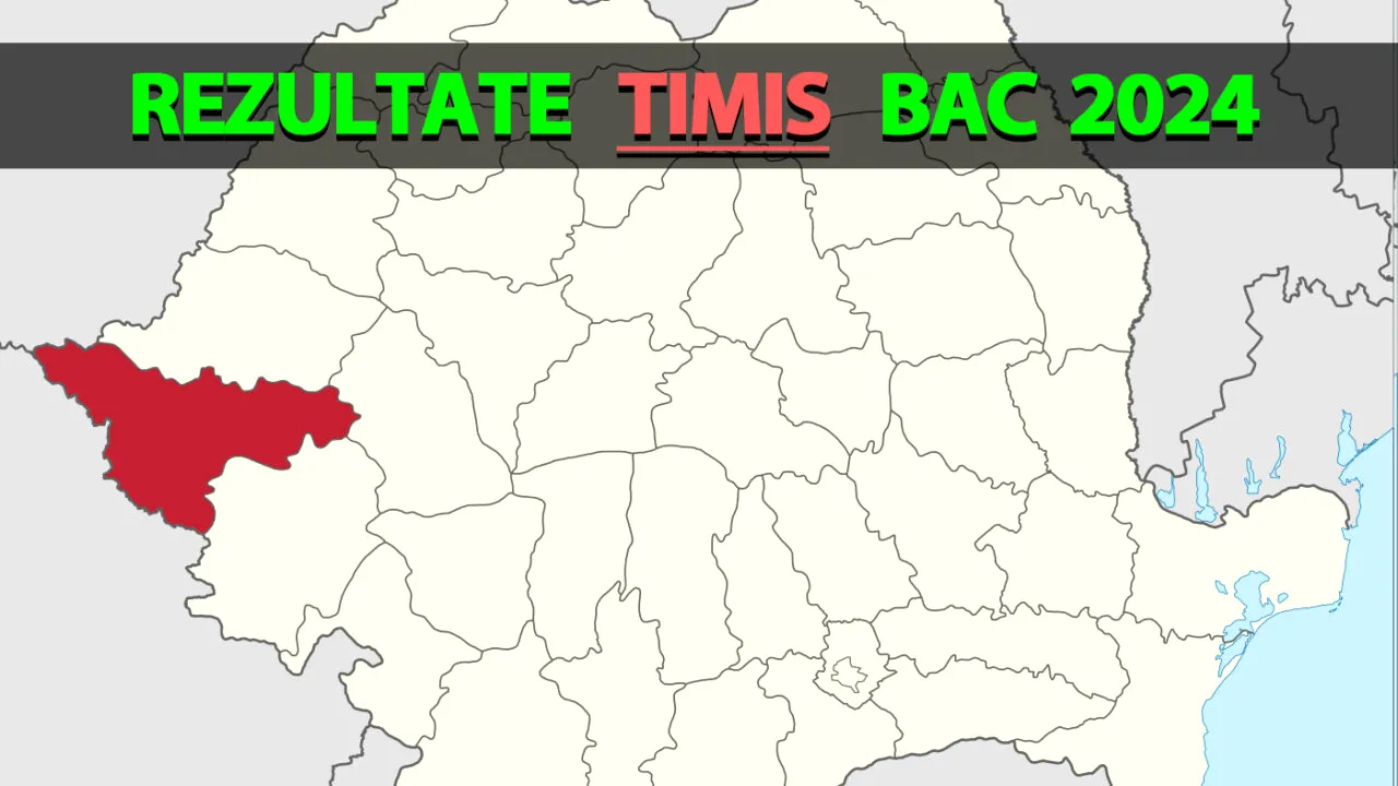 Rezultate Bacalaureat 2024 în Timiș | Notele, afișate pe EDU.RO