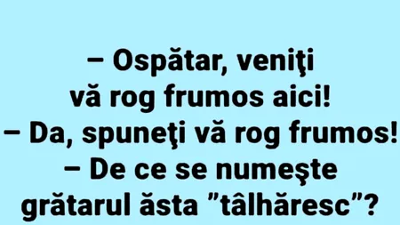 BANCUL ZILEI | Ce este grătarul „tâlhăresc”