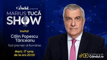 Marius Tucă Show începe marți, 17 iunie, de la ora 20.00, live pe Gândul. INVITAT: Călin Popescu Tăriceanu