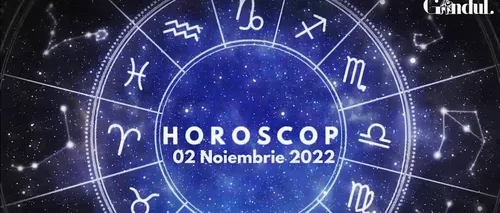 VIDEO | Horoscop miercuri, 2 noiembrie 2022. Cine sunt nativii avantajați de flexibilitate, în abordarea unor situații