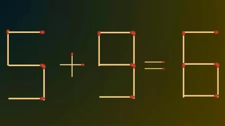 Test IQ | Mutați un singur chibrit, pentru a corecta 5+9=6
