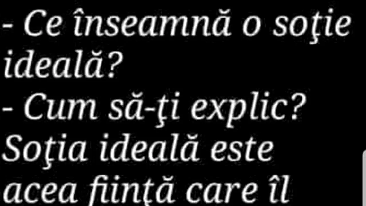 Bancul de sâmbătă | Ce înseamnă o soție ideală