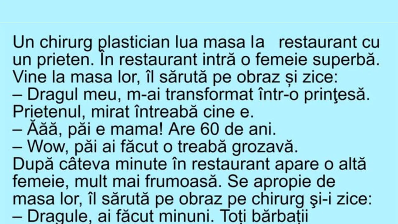 Bancul de marți | Un chirurg plastician lua masa la restaurant cu un prieten
