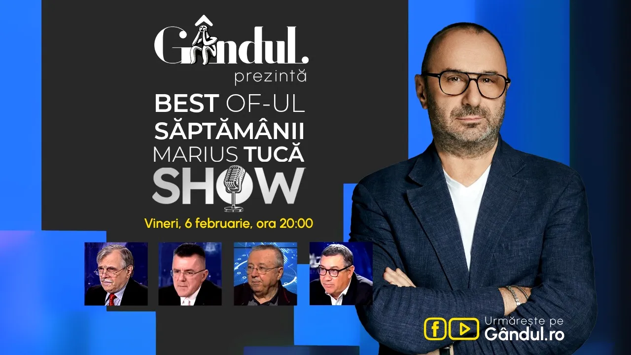 Gândul prezintă Best of Marius Tucă Show - vineri, 6 februarie, de la ora 20.00