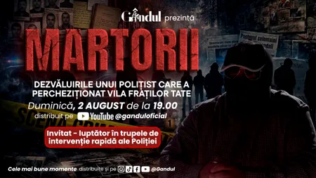 MARTORII | Dezvăluirile unui polițist care a percheziționat vila fraților Tate