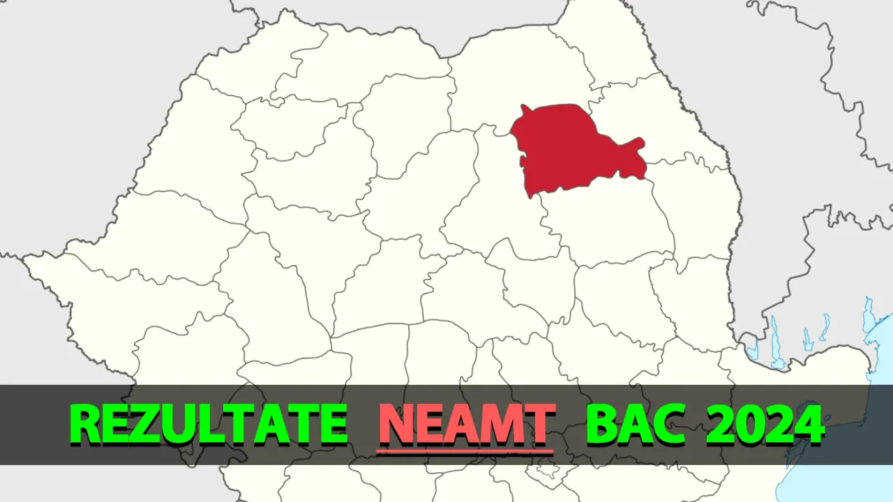 Rezultate Bacalaureat 2024 în Neamț | Notele, afișate pe EDU.RO