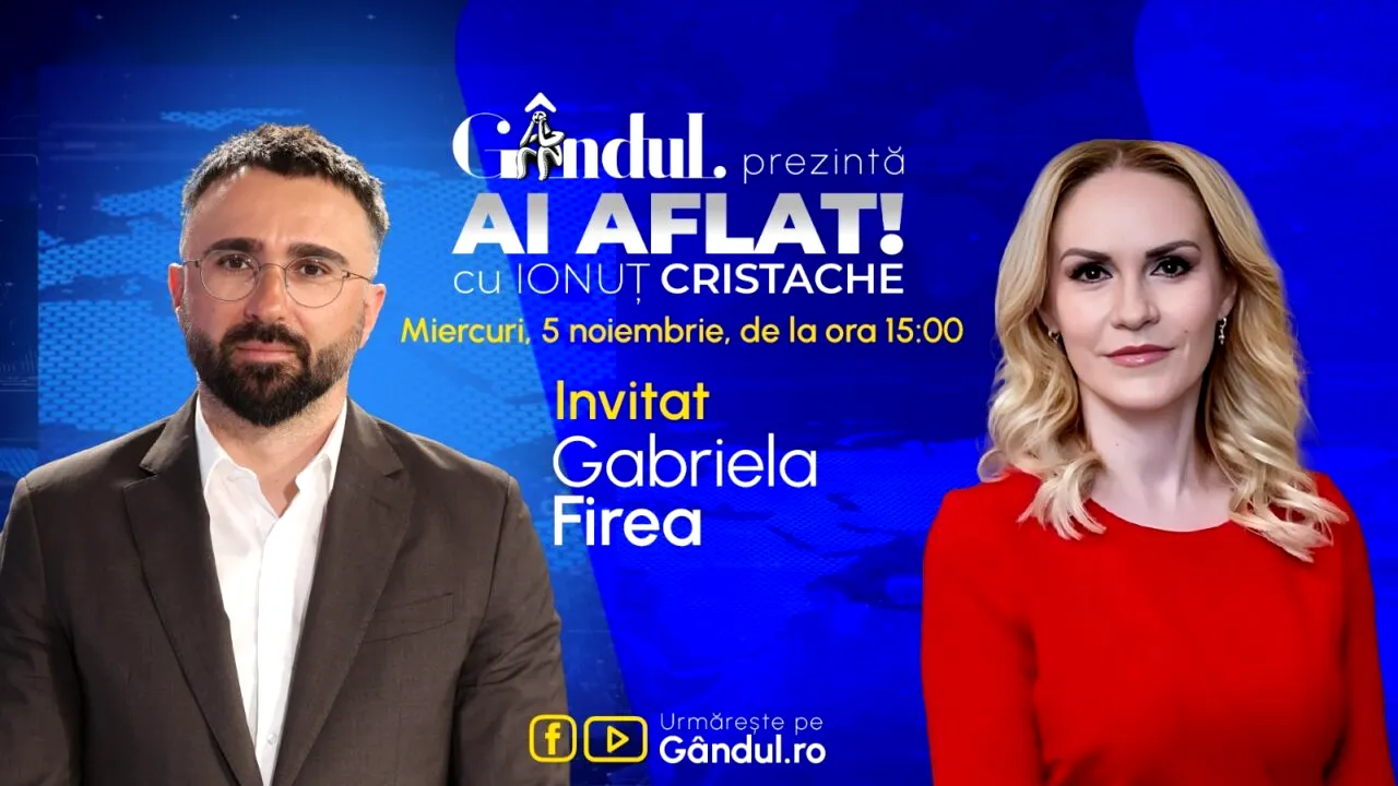 „Ai Aflat! cu Ionuț Cristache” începe miercuri, 5 noiembrie, de la ora 15.00, live pe Gândul. Invitată: Gabriela Firea