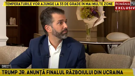 Donald Trump Jr., despre războiul din Ucraina: Se va încheia atunci când nu vom mai trimite FONDURI. SUA a investit 250 de miliarde de dolari