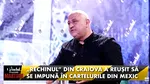 De la taximetrist în Craiova la spaima cartelurilor din Mexic: Mărturia unuia dintre „mascații” care l-au cunoscut pe „Rechinul”